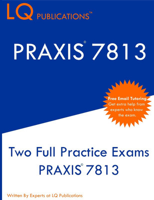 PRAXIS 7813(English, Paperback, Publications Lq)