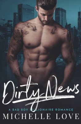 Dirty News(English, Paperback, Love Michelle)