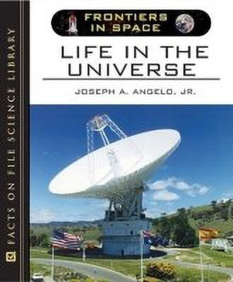 Life in the Universe(English, Hardcover, Angelo Joseph A. Jr.)