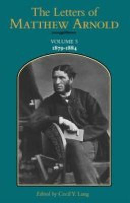 The Letters of Matthew Arnold v.5; 1879-1884(English, Hardcover, Arnold Matthew)