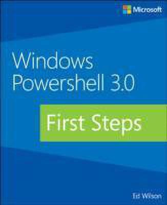 Windows PowerShell 3.0 First Steps(English, Paperback, Wilson Ed)