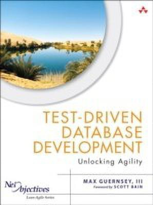 Test-Driven Database Development(English, Paperback, Guernsey Max)