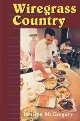 Wiregrass Country(English, Paperback, McGregory Jerrilyn)