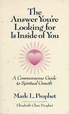 The Answer You'Re Looking for is Inside of You(English, Paperback, Prophet Mark L.)