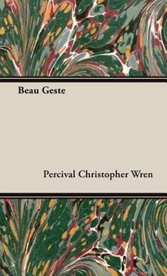 Beau Geste(English, Hardcover, Wren Percival Christopher)