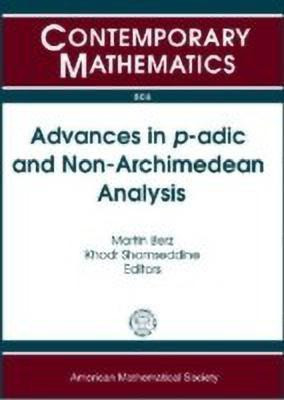 Advances in $P$-ADIC and Non-Archimedean Analysis(English, Paperback, unknown)