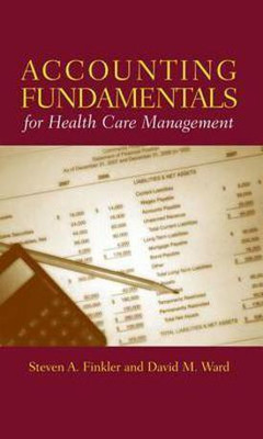 Accounting Fundamentals for Health Care Management(English, Electronic book text, Finkler Steven A)