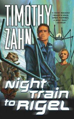 Night Train to Rigel(English, Paperback, Zahn Timothy)