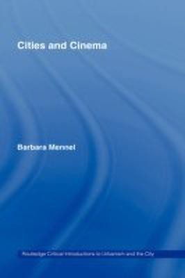 Cities and Cinema(English, Hardcover, Mennel Barbara)