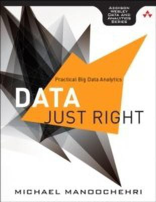 Data Just Right(English, Paperback, Manoochehri Michael)