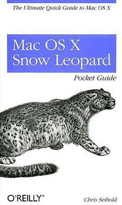 Mac OS X Snow Leopard Pocket Guide(English, Paperback, Seibold Chris)