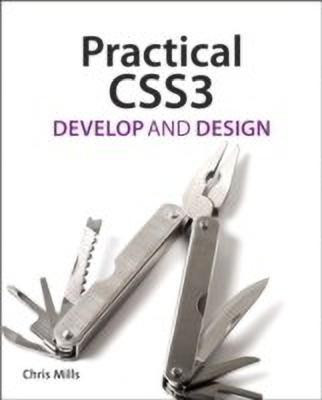 Practical CSS3(English, Paperback, Mills Chris)
