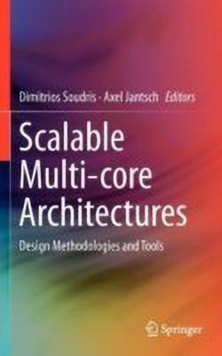 Scalable Multi-core Architectures(English, Hardcover, unknown)