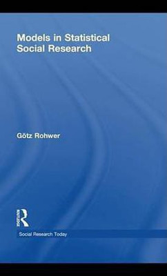 Models in Statistical Social Research(English, Electronic book text, Rohwer G'Otz)