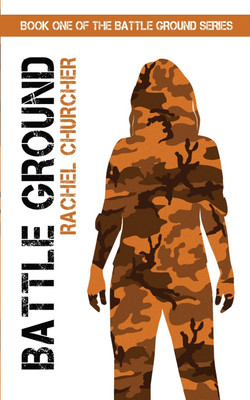 Battle Ground(English, Paperback, Churcher Rachel)