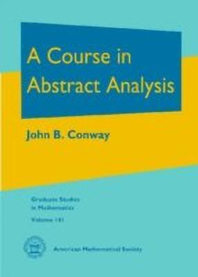 A Course in Abstract Analysis(English, Hardcover, Conway John B.)