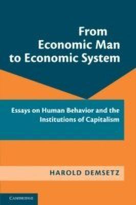 From Economic Man to Economic System(English, Paperback, Demsetz Harold)