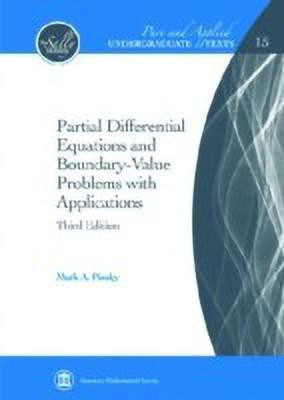 Partial Differential Equations and Boundary-Value Problems with Applications(English, Hardcover, Pinsky Mark A.)