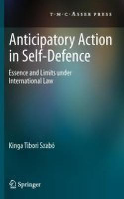Anticipatory Action in Self-Defence(English, Hardcover, Tibori Szabo Kinga)
