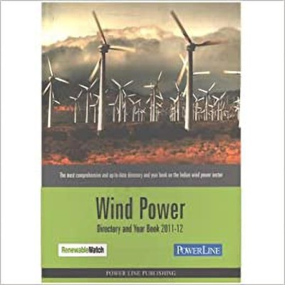 Wind Power Directory And Year Book 2011-12(Hardcover, Power Line)