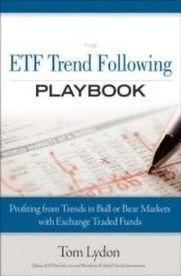 The ETF Trend Following Playbook  - Profiting from Trends in Bull or Bear Markets with Exchange Traded Funds(English, Hardcover, Lydon Tom)