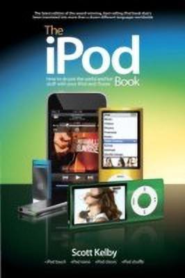 The iPod Book(English, Paperback, Kelby Scott)