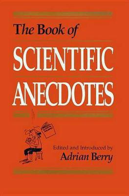 The Book of Scientific Anecdotes(English, Hardcover, Berry Adrian)