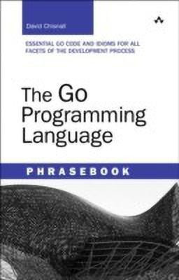 Go Programming Language Phrasebook, The(English, Paperback, Chisnall David)