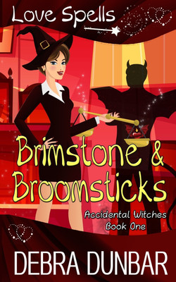 Brimstone and Broomsticks(English, Paperback, Dunbar Debra)