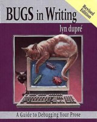 BUGS in Writing, Revised Edition(English, Paperback, Dupre Lyn)