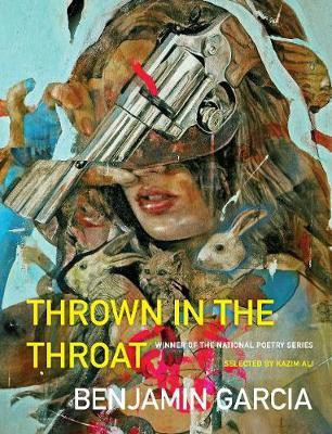 Thrown in the Throat(English, Paperback, Garcia Benjamin)