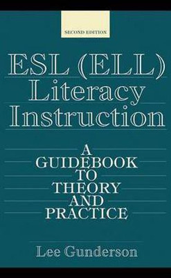 ESL (Ell) Literacy Instruction(English, Electronic book text, Gunderson Lee)