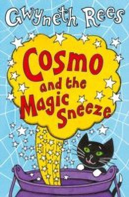Cosmo and the Magic Sneeze(English, Paperback, Rees Gwyneth)