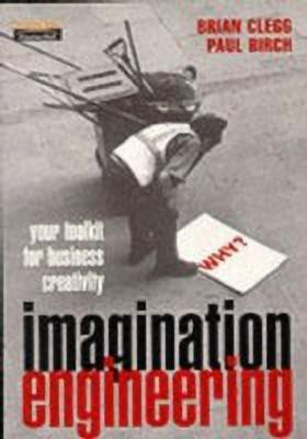 Imagination Engineering 2e(English, Paperback, Clegg Brian)