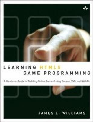 Learning HTML5 Game Programming(English, Paperback, Williams James)