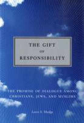 The Gift of Responsibility(English, Paperback, Mudge Lewis S. Dr.)