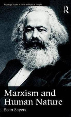 Marxism and Human Nature(English, Electronic book text, Sayers Sean Professor)