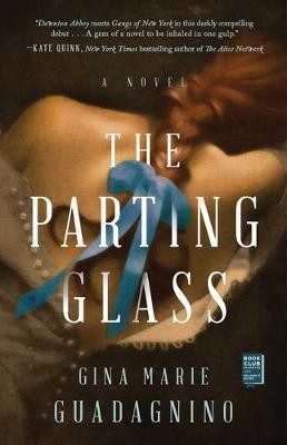 The Parting Glass(English, Paperback, Guadagnino Gina Marie)