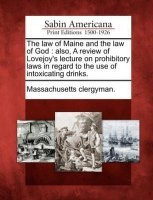 The Law of Maine and the Law of God(English, Paperback, unknown)
