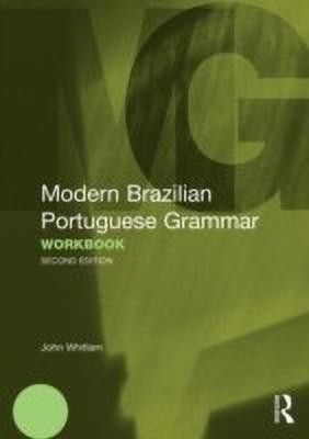 Modern Brazilian Portuguese Grammar Workbook(English, Paperback, Whitlam John)