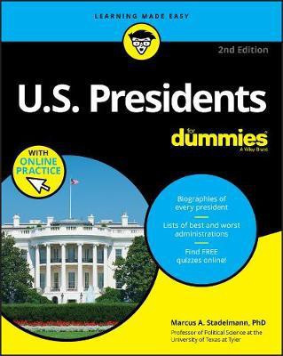 U.S. Presidents For Dummies with Online Practice(English, Paperback, Stadelmann Marcus A.)