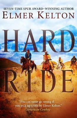 Hard Ride(English, Paperback, Kelton Elmer)