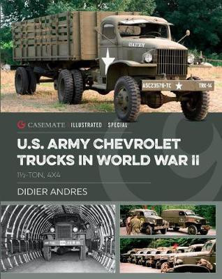 U.S. Army Chevrolet Trucks in World War II(English, Hardcover, Andres Didier)