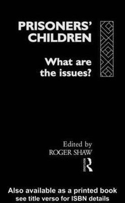 Prisoners' Children(English, Hardcover, Shaw Roger)