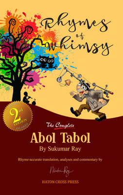 Rhymes of Whimsy - The Complete Abol Tabol(English, Paperback, Ray Sukumar)