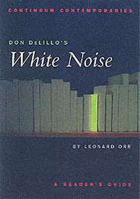 Don DeLillo's White Noise(English, Paperback, Orr Leonard Professor)
