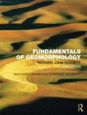 Fundamentals of Geomorphology(English, Paperback, Huggett Richard John)