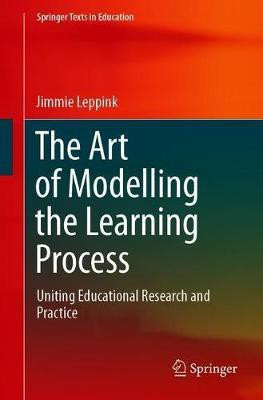 The Art of Modelling the Learning Process(English, Paperback, Leppink Jimmie)