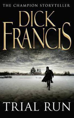 Trial Run(English, Paperback, Francis Dick)
