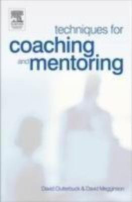 Techniques for Coaching and Mentoring(English, Paperback, Megginson David)